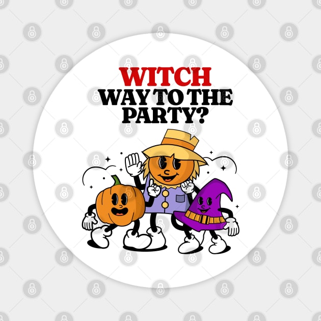 Witch Way To The Party? Magnet by TurnEffect